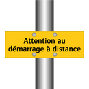 Attention au démarrage à distance