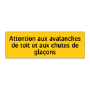 Attention aux avalanches de toit et aux chutes de glaçons