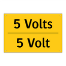 5 Volts - 5 Volt