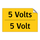 5 Volts - 5 Volt