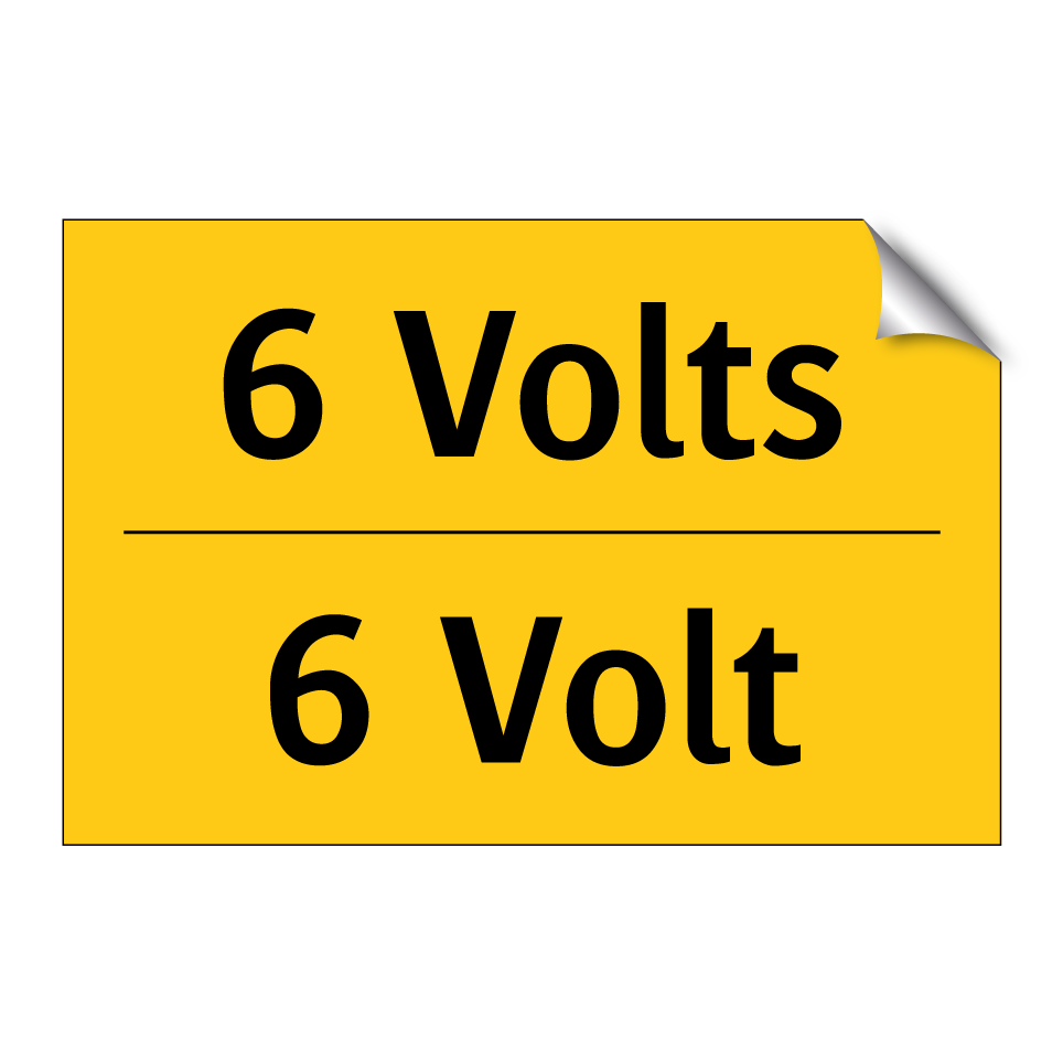 6 Volts - 6 Volt