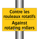 Contre les rouleaux rotatifs - Against rotating rollers