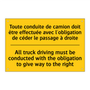 Toute conduite de camion doit  /.../ - All truck driving must be conducted  /.../