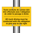 Toute conduite de camion doit  /.../ - All truck driving must be conducted  /.../