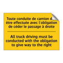 Toute conduite de camion doit  /.../ - All truck driving must be conducted  /.../