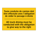 Toute conduite de camion doit  /.../ - All truck driving must be conducted  /.../