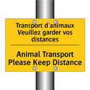 Transport d'animaux Veuillez garder  /.../ - Animal Transport Please Keep Distance /.../