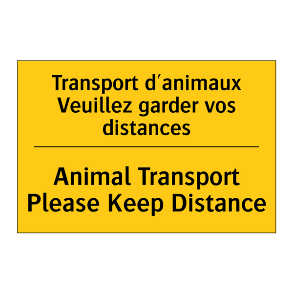 Transport d'animaux Veuillez garder  /.../ - Animal Transport Please Keep Distance /.../
