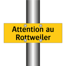 Attention au Rottweiler