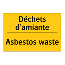 Déchets d'amiante - Asbestos waste