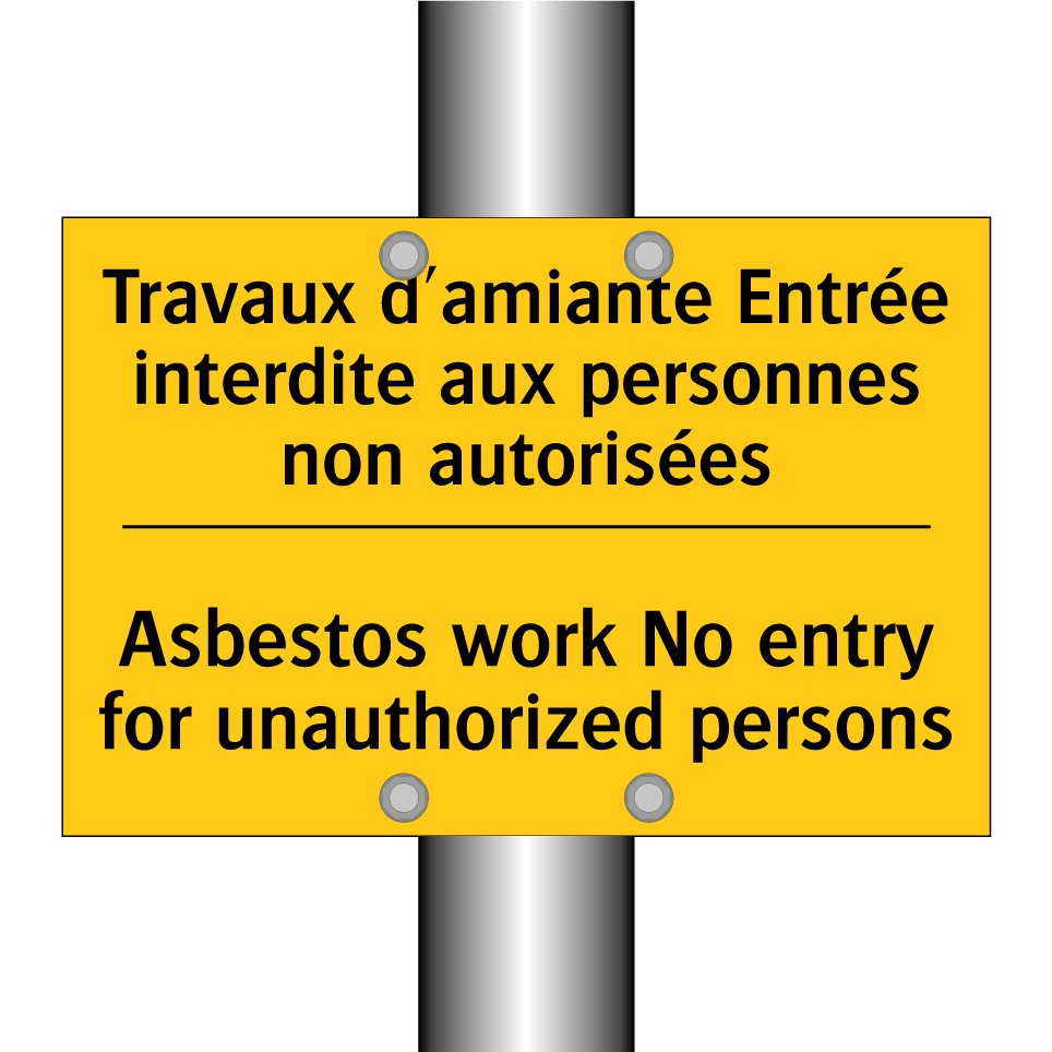 Travaux d'amiante Entrée interdite  /.../ - Asbestos work No entry for unauthorized  /.../