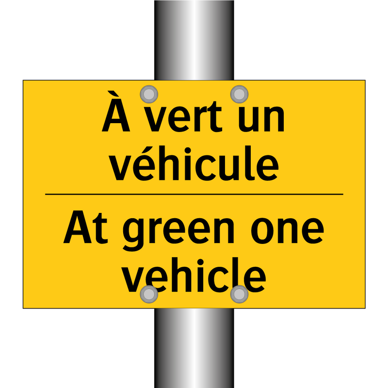 À vert un véhicule - At green one vehicle