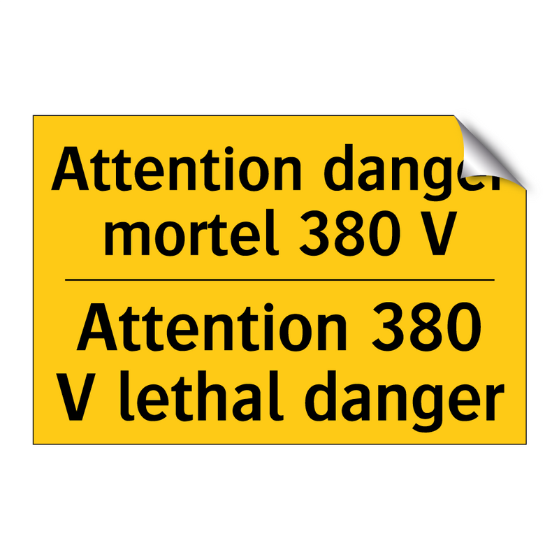 Attention danger mortel 380 V - Attention 380 V lethal danger