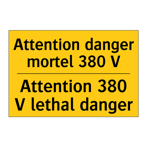 Attention danger mortel 380 V - Attention 380 V lethal danger