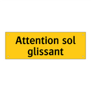 Attention sol glissant