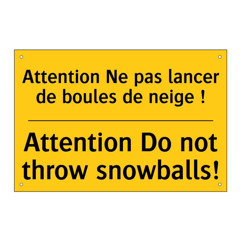 Attention Ne pas lancer de boules  /.../ - Attention Do not throw snowballs! /.../