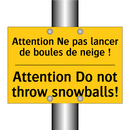 Attention Ne pas lancer de boules  /.../ - Attention Do not throw snowballs! /.../