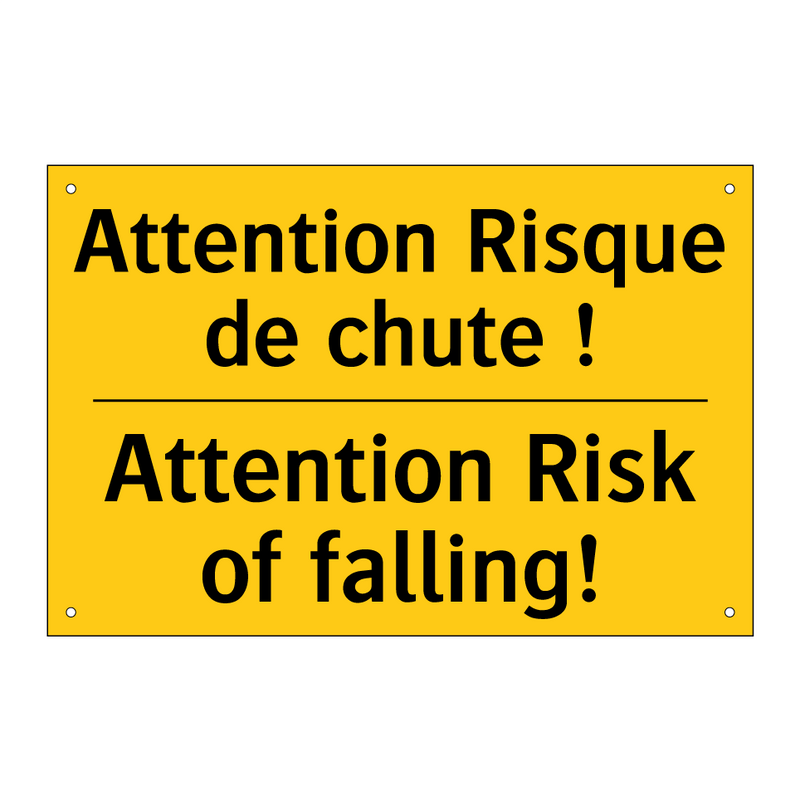 Attention Risque de chute ! - Attention Risk of falling!