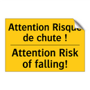 Attention Risque de chute ! - Attention Risk of falling!