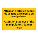 Attention Restez en dehors de  /.../ - Attention Stay out of the manipulator's  /.../