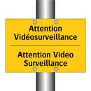 Attention Vidéosurveillance - Attention Video Surveillance