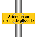 Attention au risque de glissade