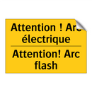 Attention ! Arc électrique - Attention! Arc flash
