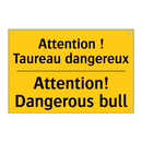 Attention ! Taureau dangereux - Attention! Dangerous bull