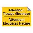Attention ! Traçage électrique - Attention! Electrical Tracing