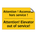 Attention ! Ascenseur hors service  /.../ - Attention! Elevator out of service! /.../