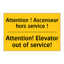 Attention ! Ascenseur hors service  /.../ - Attention! Elevator out of service! /.../