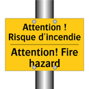 Attention ! Risque d'incendie - Attention! Fire hazard