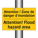 Attention ! Zone de danger d'inondation /.../ - Attention! Flood hazard area