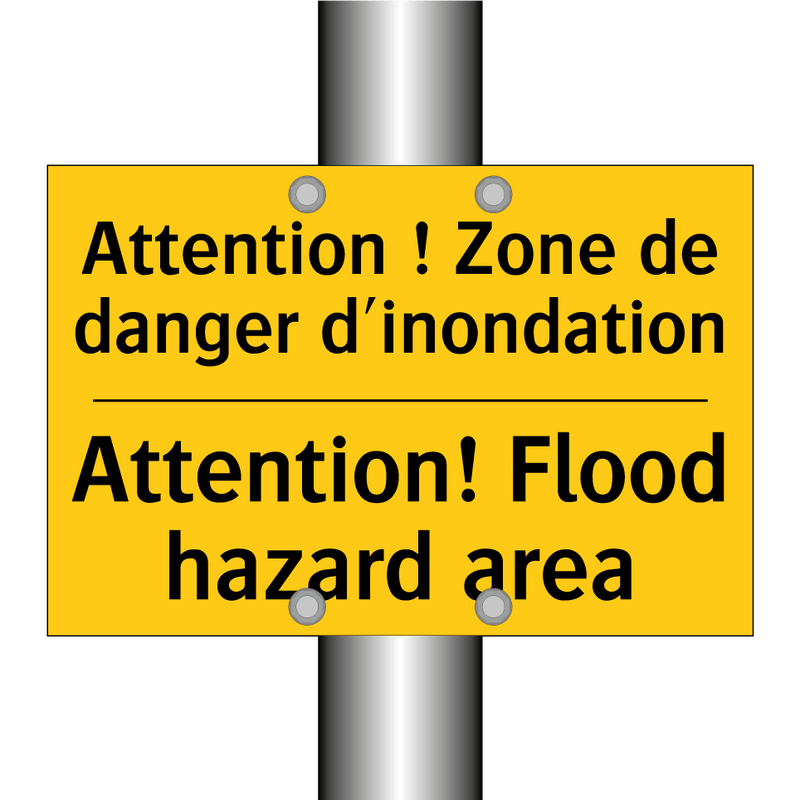 Attention ! Zone de danger d'inondation /.../ - Attention! Flood hazard area