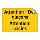Attention ! Des glaçons - Attention! Icicles
