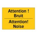 Attention ! Bruit - Attention! Noise