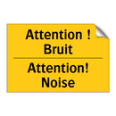 Attention ! Bruit - Attention! Noise