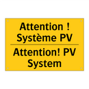 Attention ! Système PV - Attention! PV System