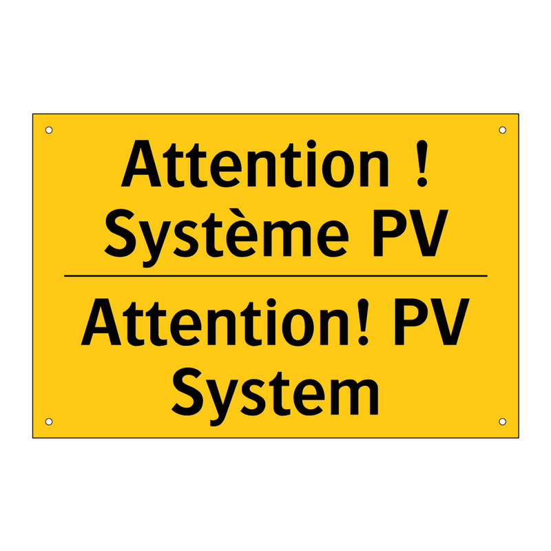 Attention ! Système PV - Attention! PV System