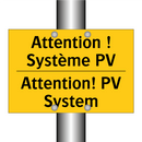 Attention ! Système PV - Attention! PV System