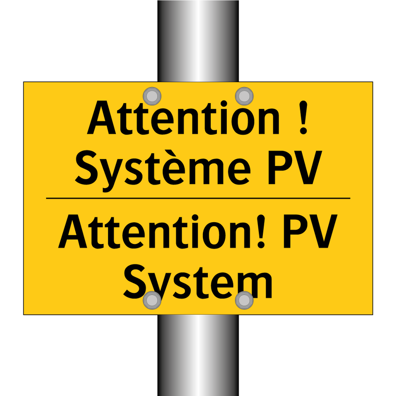 Attention ! Système PV - Attention! PV System