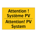 Attention ! Système PV - Attention! PV System
