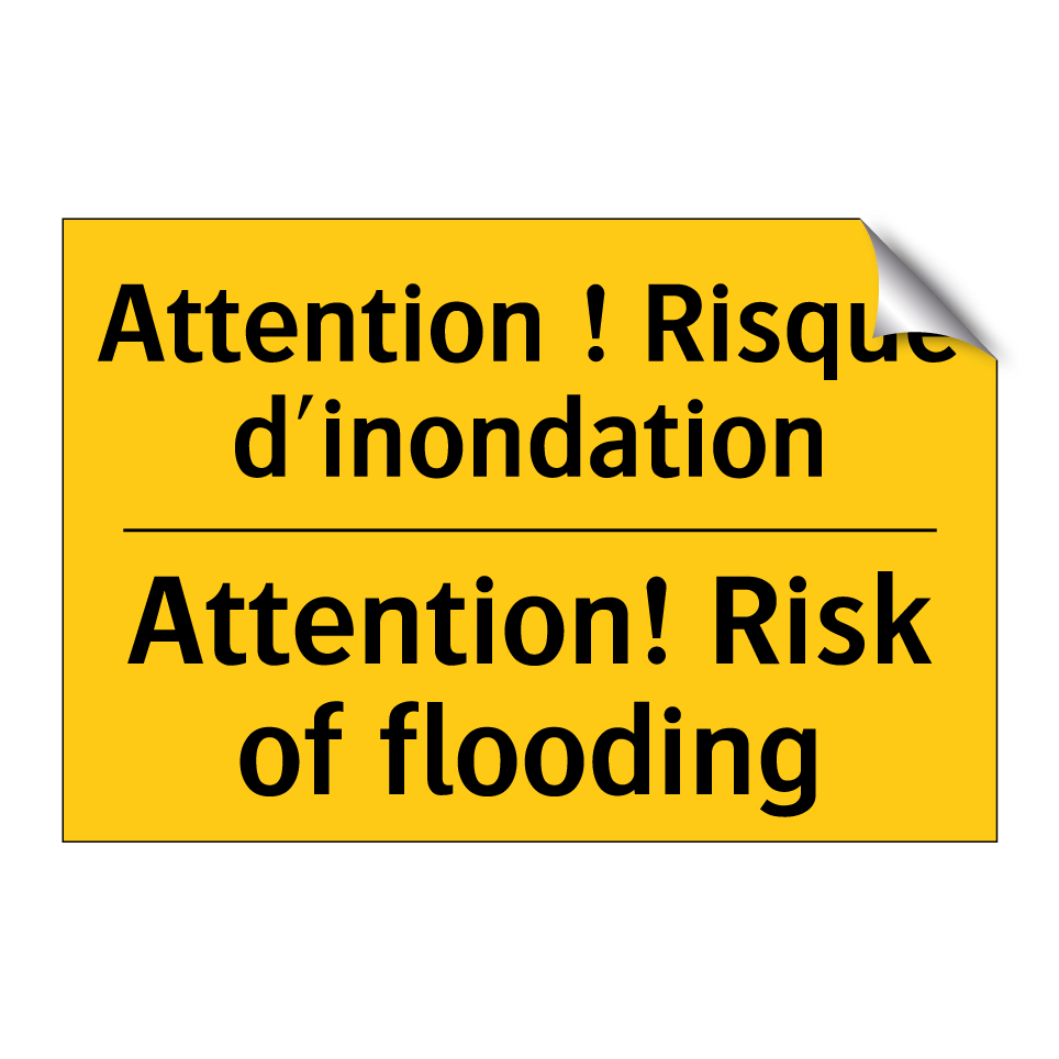 Attention ! Risque d'inondation /.../ - Attention! Risk of flooding
