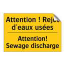 Attention ! Rejet d'eaux usées - Attention! Sewage discharge
