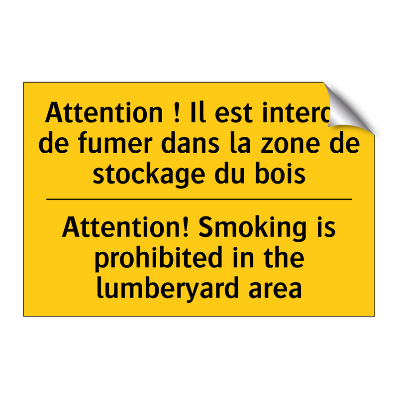 Attention ! Il est interdit de  /.../ - Attention! Smoking is prohibited  /.../