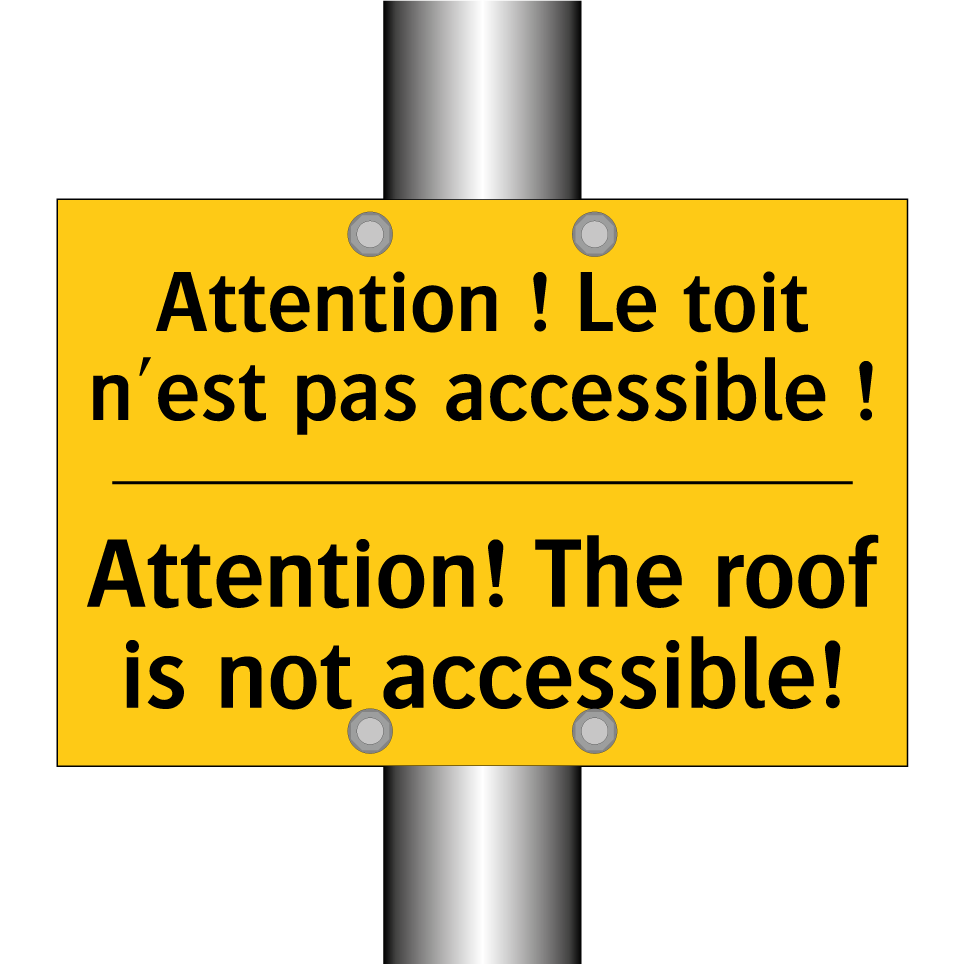 Attention ! Le toit n'est pas  /.../ - Attention! The roof is not accessible! /.../
