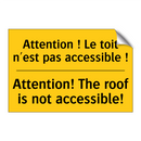 Attention ! Le toit n'est pas  /.../ - Attention! The roof is not accessible! /.../
