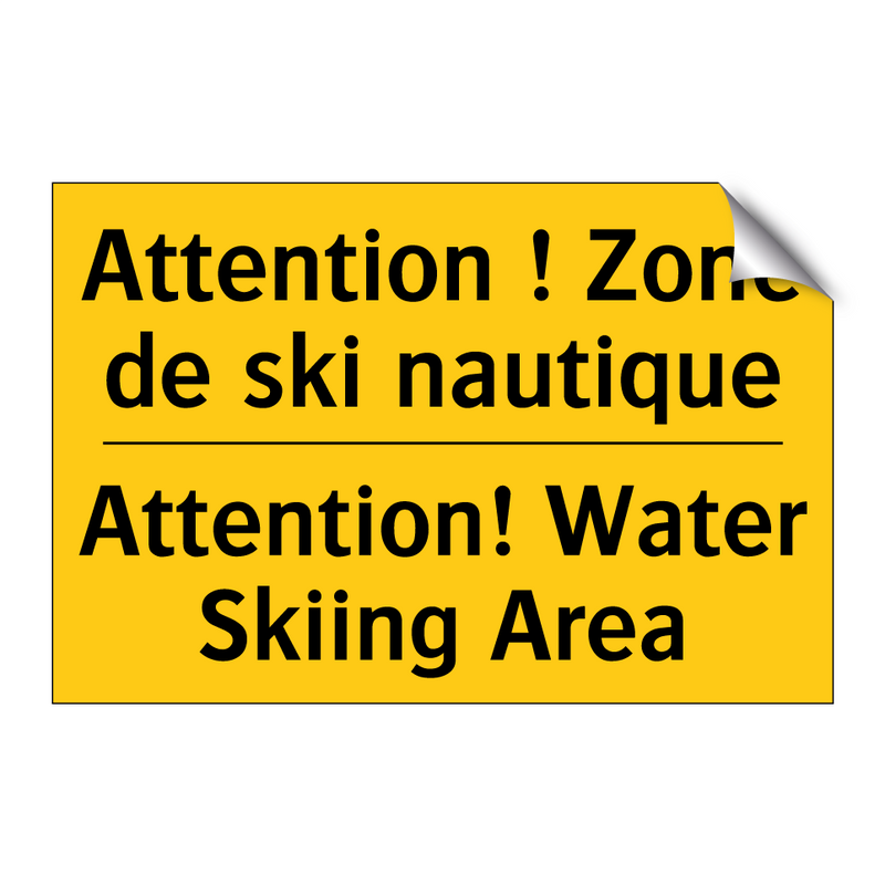 Attention ! Zone de ski nautique /.../ - Attention! Water Skiing Area