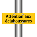 Attention aux éclaboussures