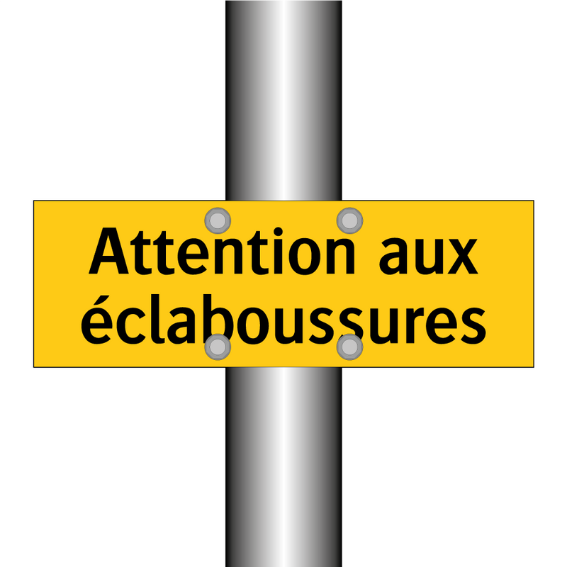 Attention aux éclaboussures